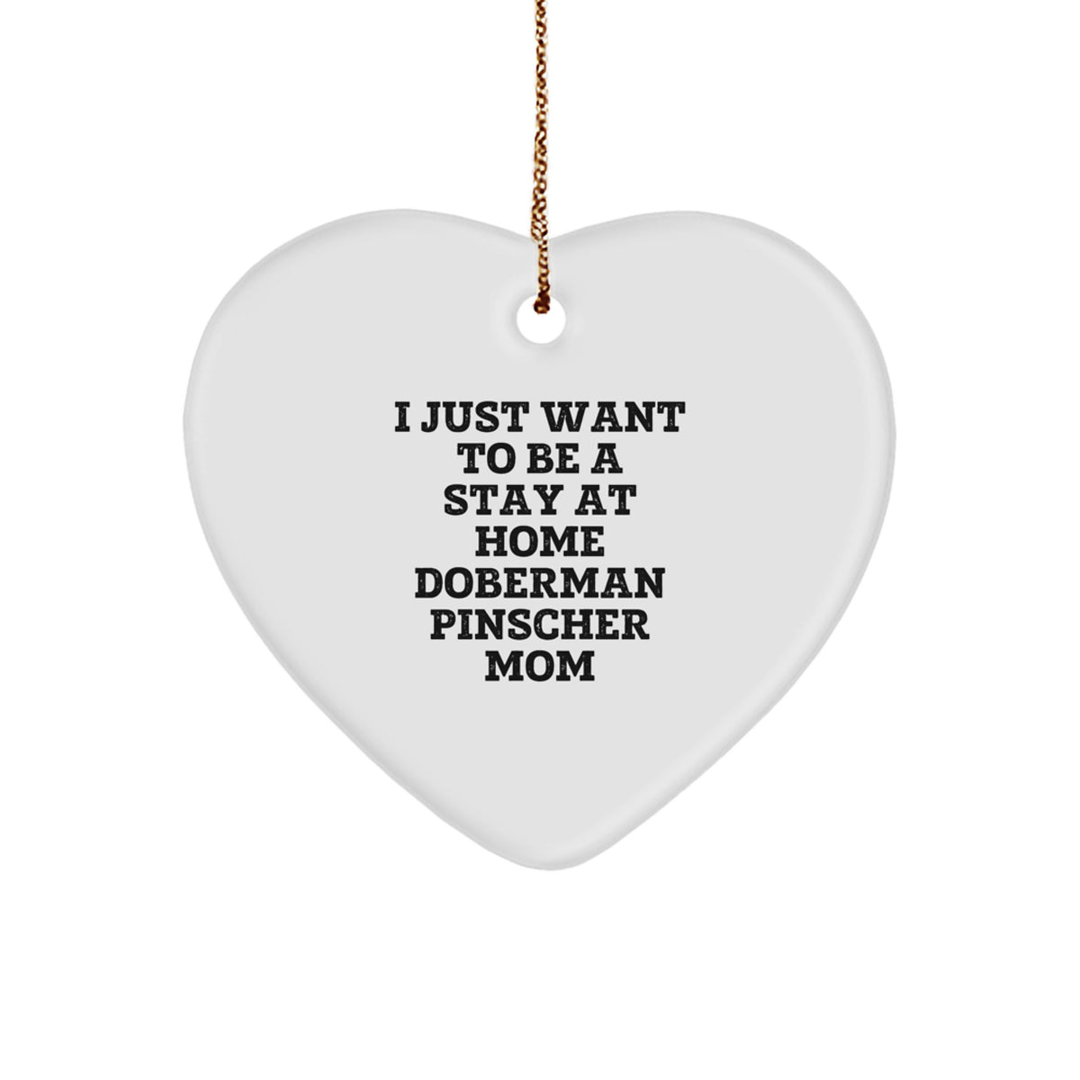 Doberman Pinscher Dog Mom Funny Heart Ornament Gifts from Family, Gifts for Doberman Pinscher Dog Enthusiasts This Christmas - Image 1