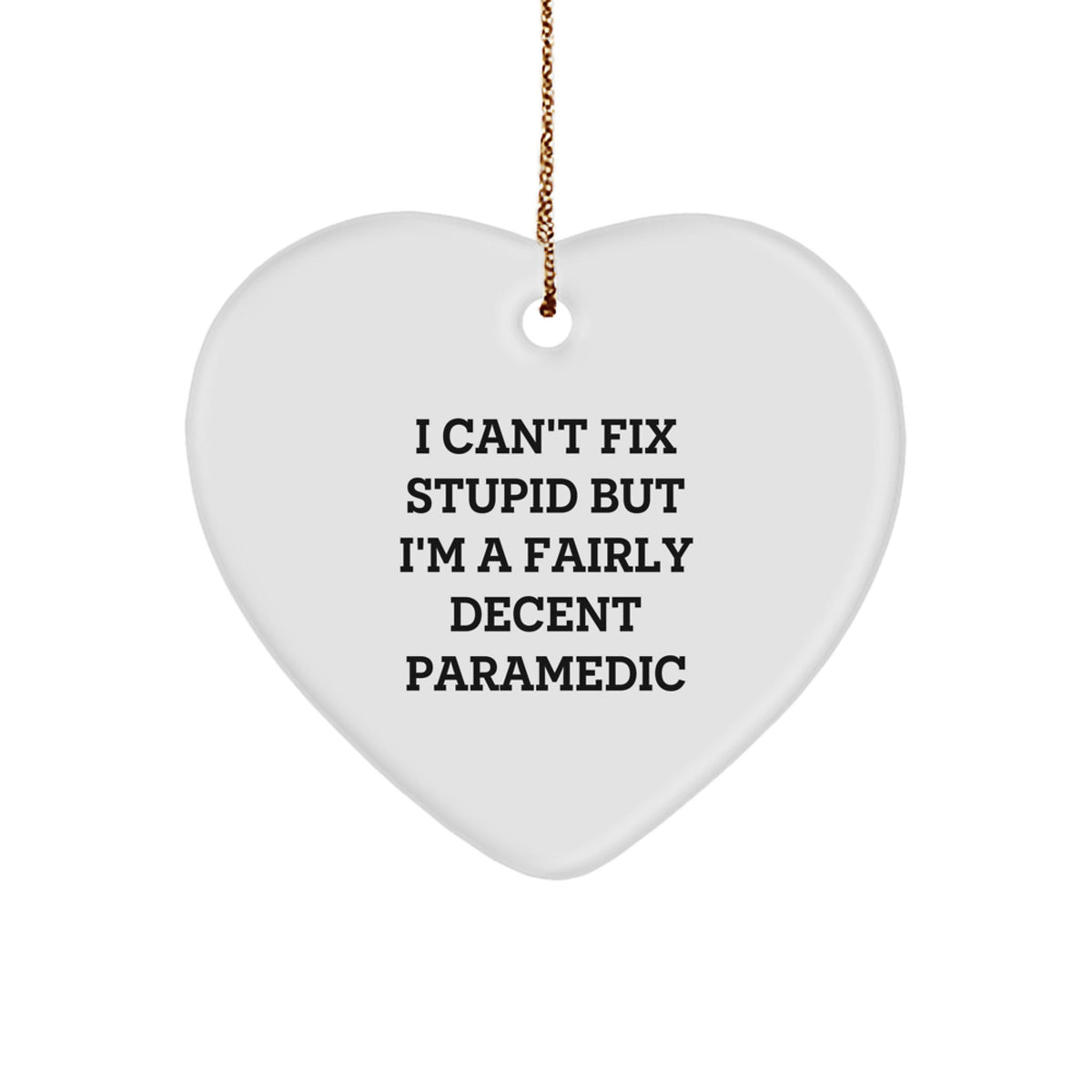 Funny Rescue Worker Quote Heart Ornament Gifts from Friends for Rescue Worker Christmas Unique Presents - Image 1