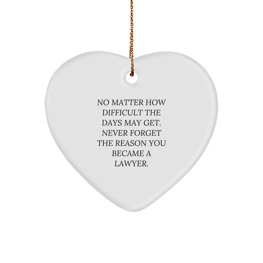 Inspirational Lawyer Heart Ornament, Gifts from Men to Lawyer, for Christmas Unique Gifts - Image 1