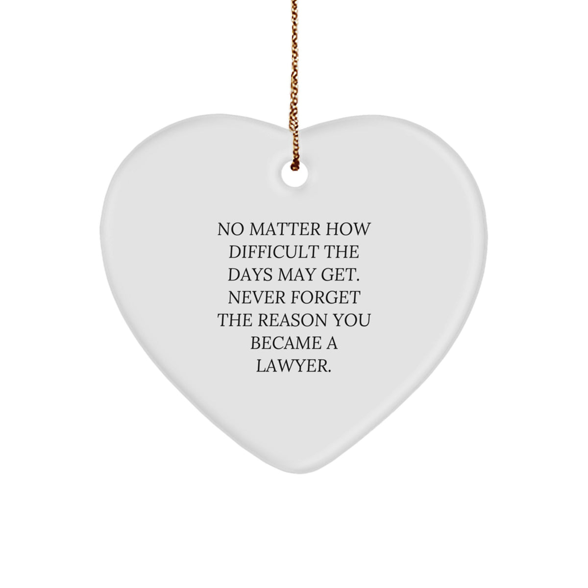 Inspirational Lawyer Heart Ornament, Gifts from Men to Lawyer, for Christmas Unique Gifts - Image 1