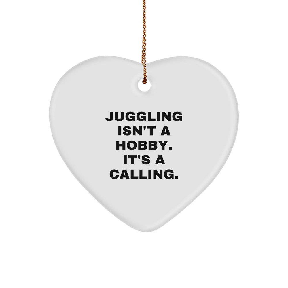 Juggling Heart Ornament Gifts from Friends for Juggling Enthusiasts, Funny Quote, Christmas Unique Finds - Image 1