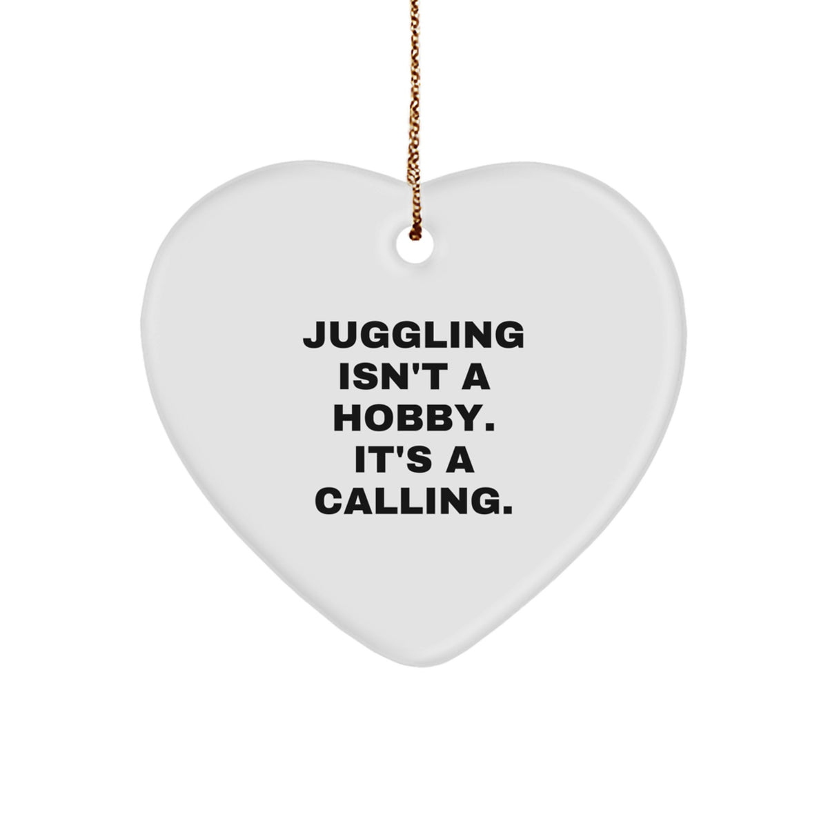 Juggling Heart Ornament Gifts from Friends for Juggling Enthusiasts, Funny Quote, Christmas Unique Finds - Image 1