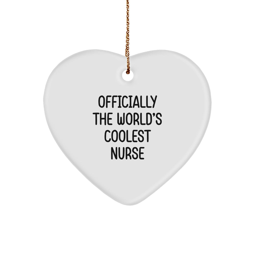 Funny Nurse Gifts for Christmas - Heart Ornament with 'Officially The World's Coolest Nurse' Quote, Gifts from Friends to Family - Image 1