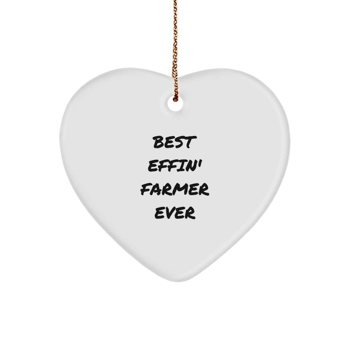 Funny Farmer Gifts: Best Effin' Farmer Ever Heart Ornament, Christmas Unique Gifts from Friends, for Men, Women, Coworkers, Family - Image 1