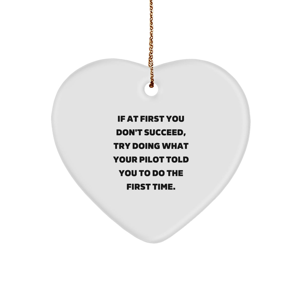 Funny Pilot Gifts, Heart Ornament for Men - Gifts from Friends to Pilot, Christmas Unique Gifts - Image 1