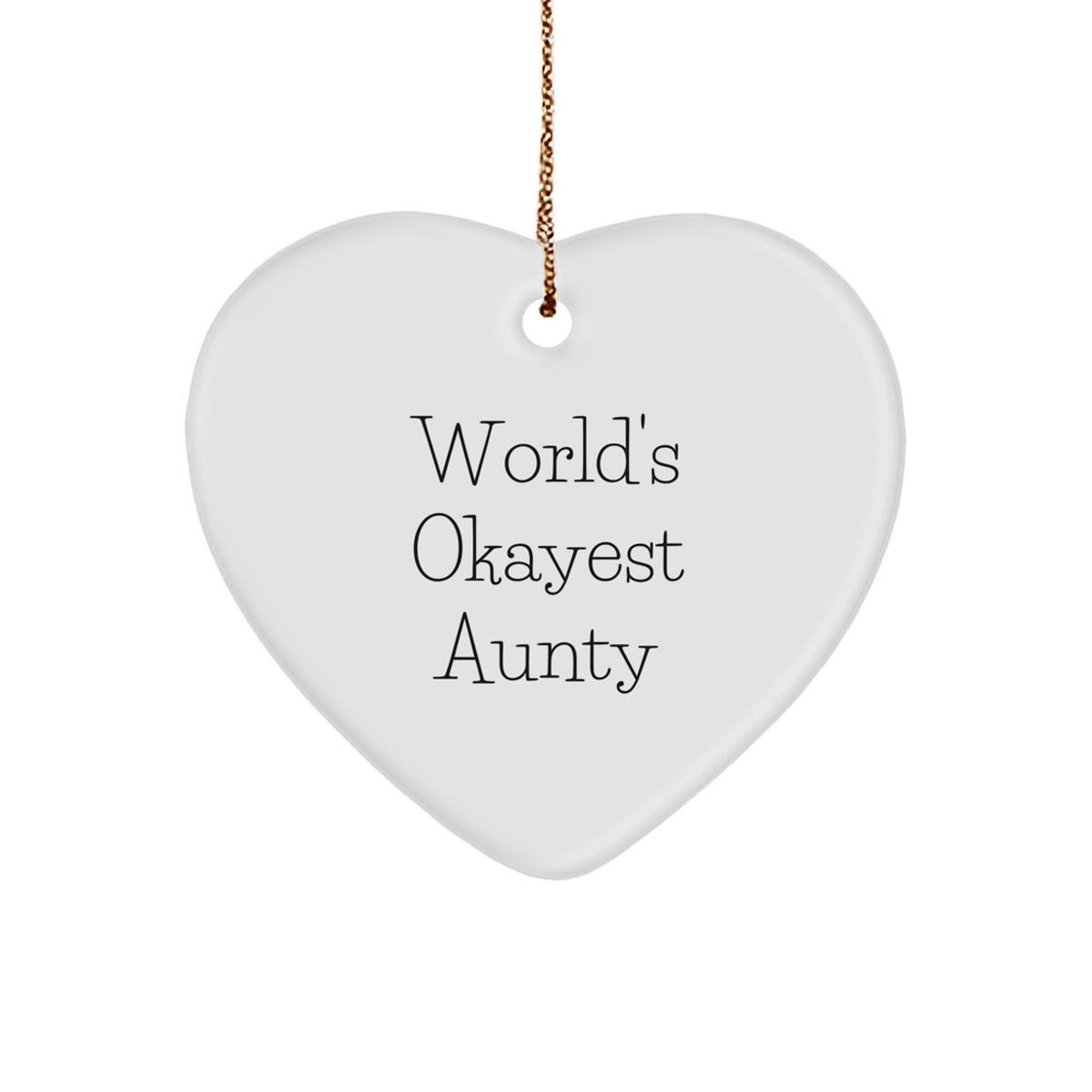 Funny Aunty Gifts from Family - World's Okayest Aunty Heart Ornament, Perfect for Christmas Decorations, Gifts for Aunty - Image 1