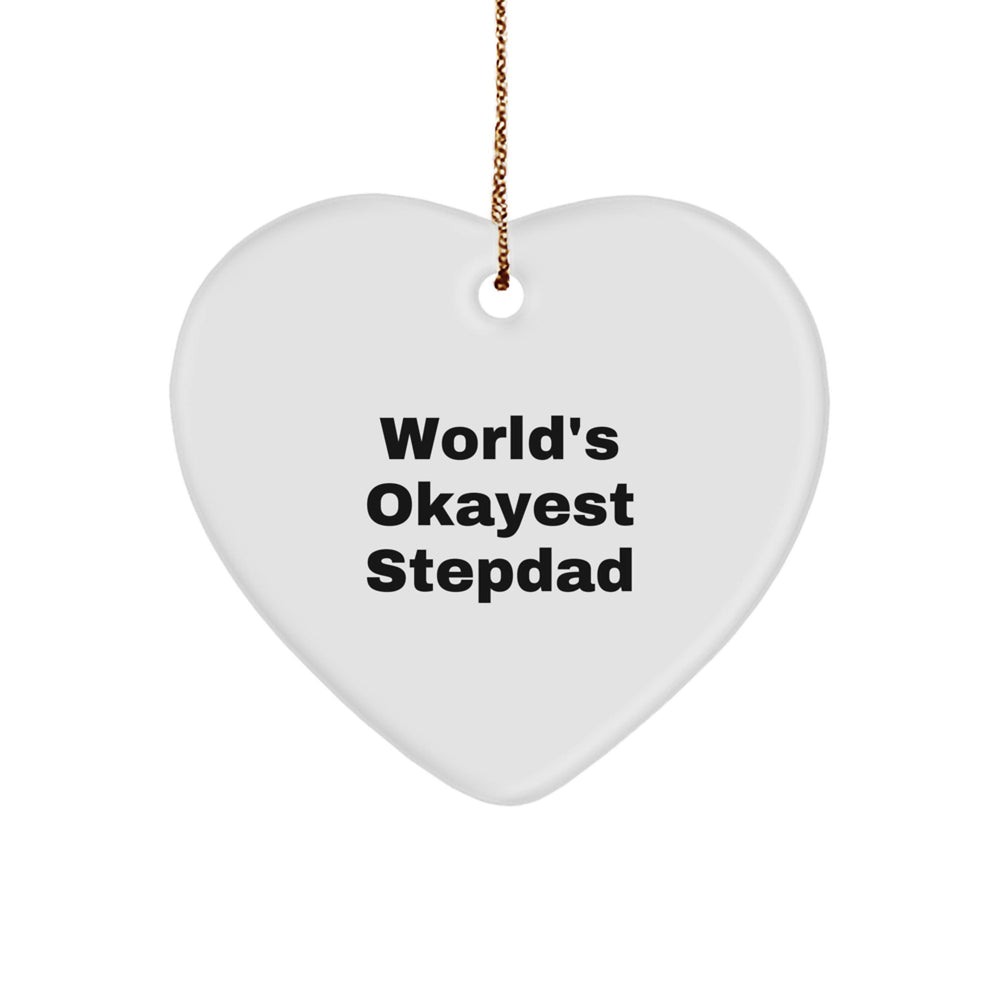 Funny Stepdad Heart Ornament Gifts from Men to Stepdad - World's Okayest Stepdad - White Heart Shaped MDF with Sublimation Finish - Christmas Ornament for Stepdad - Image 1