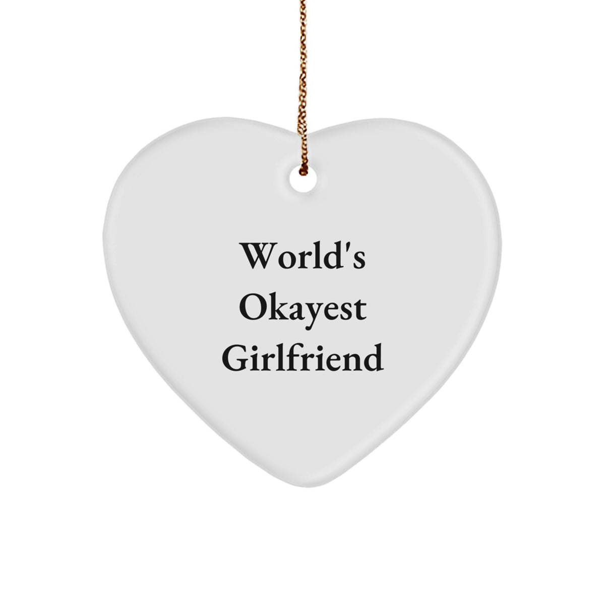 Funny Sweetheart Gifts for Christmas, World's Okayest Sweetheart Heart Ornament, Gifts from Men to Women, Perfect for Friends and Family - Image 1