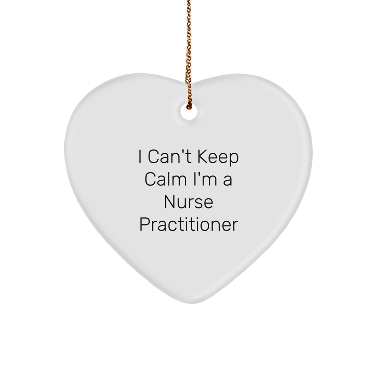 Nurse Practitioner Gifts, Funny Quote, Heart Ornament, Gifts from Friends to Nurse Practitioner, Heartfelt Christmas Unique Gifts for Nurse Practitioner - Image 1