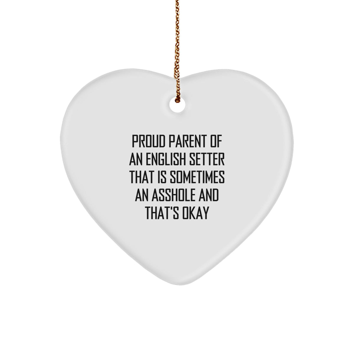 Funny English Setter Dog Gifts from Proud Parents Christmas Heart Ornament Gifts for English Setter Dog Owners - Image 1