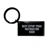 Load image into Gallery viewer, Funny Yoga Instructor Keychain Gifts for Men or Women Best &#39;Effin&#39; Quote from Friends, Coworkers, or Family during Christmas Unique Presents - Image 1
