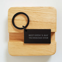 Load image into Gallery viewer, Funny X-Ray Technician Gifts from Coworkers to X-Ray Technician, Best Effin&#39; X-ray Technician Ever Keychain, Unique Christmas Unique Gifts for Men - Image 2
