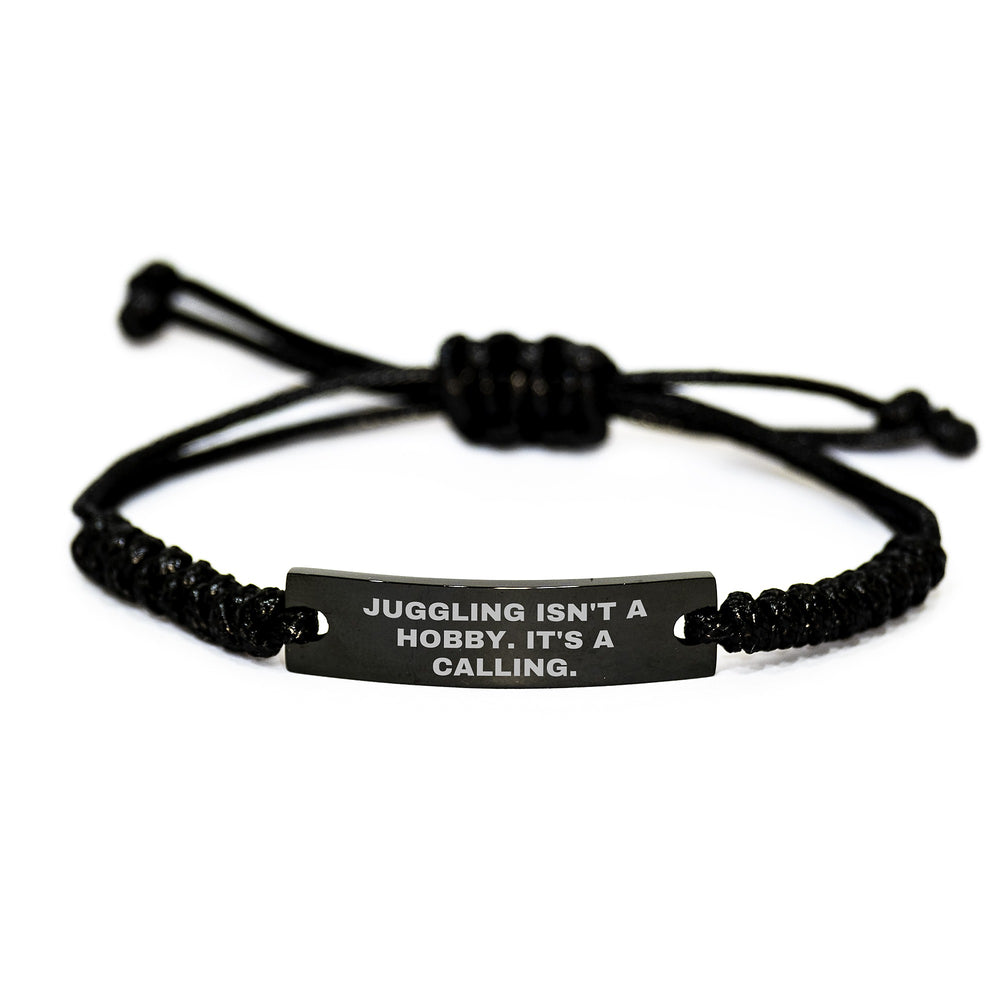 Juggling Gifts for Men, Women, and Friends - 'Juggling Isn't A Hobby. It's A Calling.' Inspirational Rope Bracelet from Loved Ones - Image 1