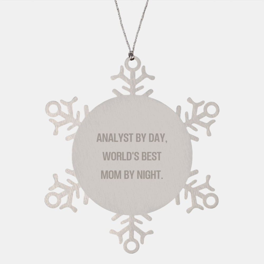 Funny Analyst Gifts from Mom - Snowflake Ornament, Christmas Unique Presents for Analyst By Day, World's Best Mom By Night. - Image 1