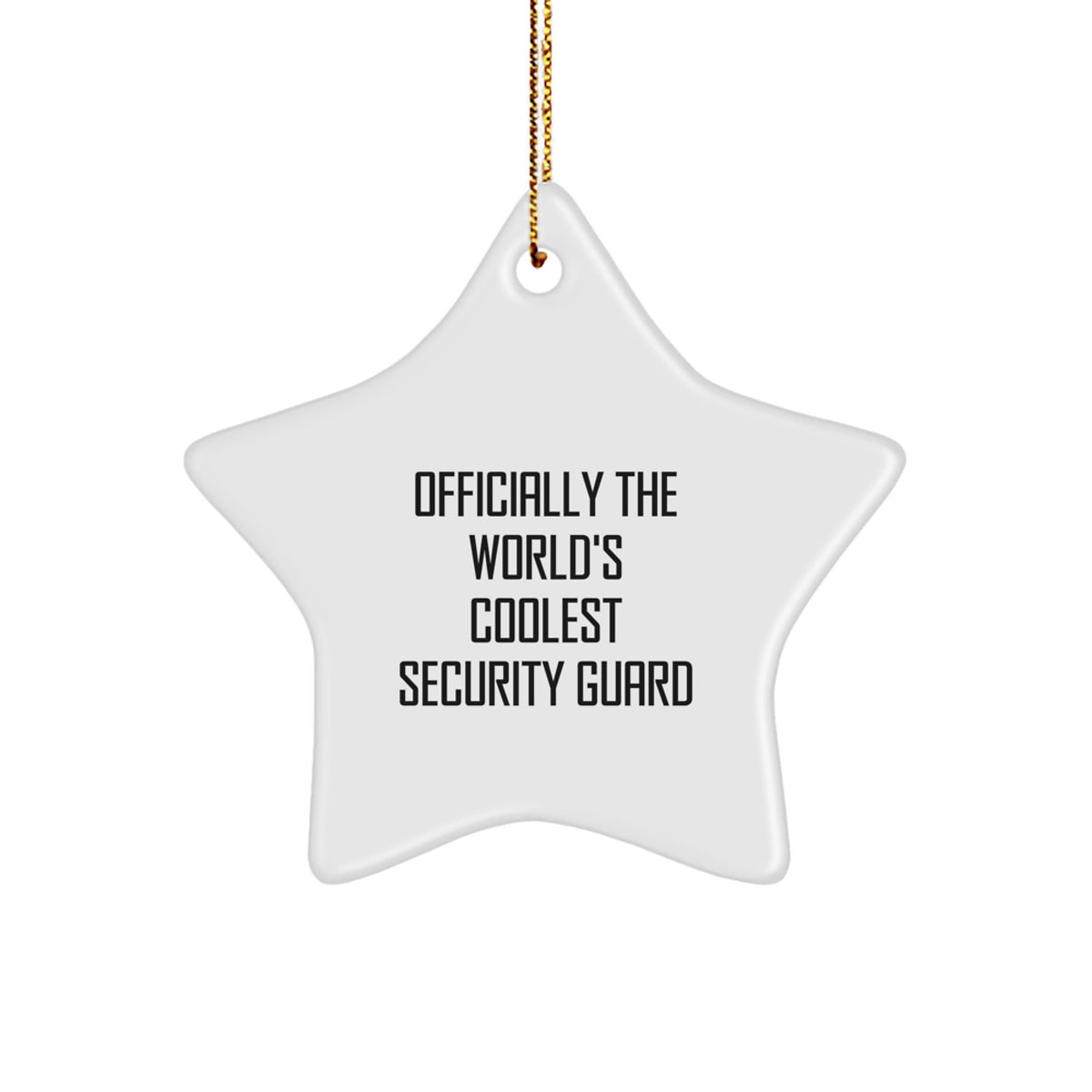 Funny Security Guard Gifts from Friends to Men - 'Officially The World's Coolest Security Guard' Star Ornament for Christmas - Image 1