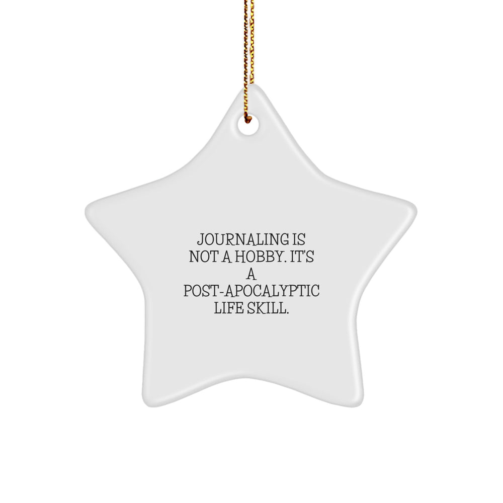 Journaling Star Ornament, Funny Quotes, Gifts from Friends for Journaling, Christmas Unique Treasures - Image 1