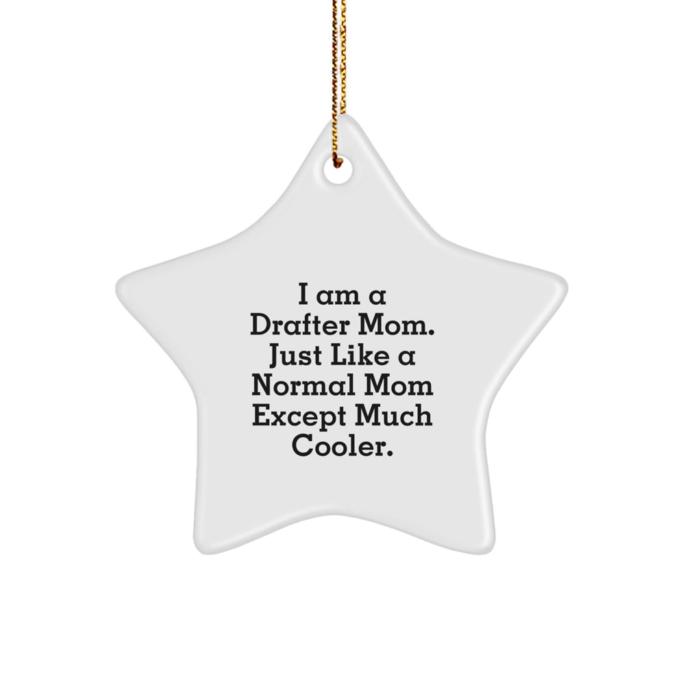Gifts from Drafter Moms, Unique Star Ornaments for Drafter Men and Women, Cute Christmas Decorations - Image 1