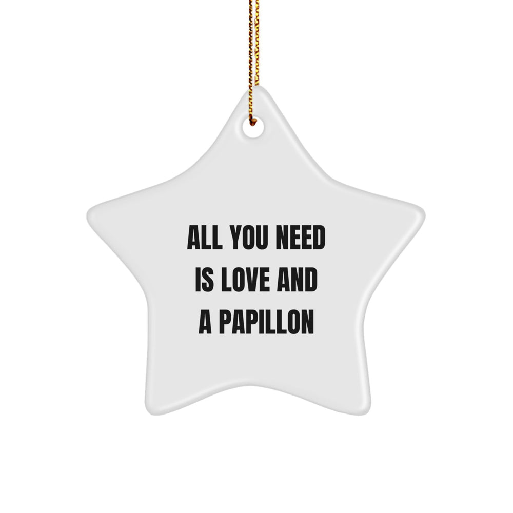 Papillon Dog Love Gifts from Friends for Christmas - Star Ornament with Inspirational Quote - Image 1